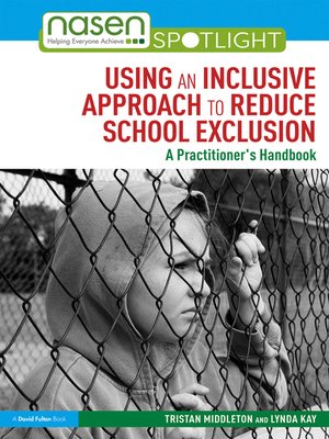 cover image of Using an Inclusive Approach to Reduce School Exclusion